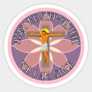 Help Step Brother I am Stuck Meme Funny Jesus Rude Offensive Gen Z Anti Religious Sticker